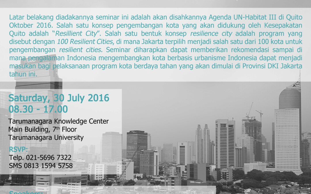 International Seminar “The Relevance of Indonesian Urbanism in Developing Resilient City”