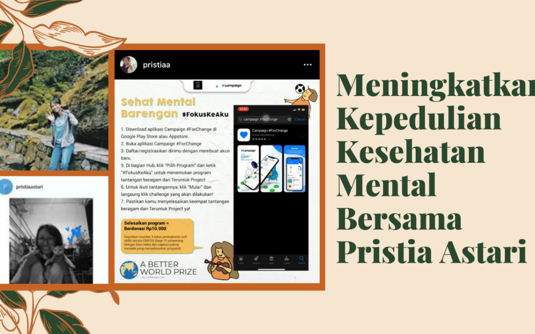 Meningkatkan Kepedulian Kesehatan Mental Bersama Pristia Astari