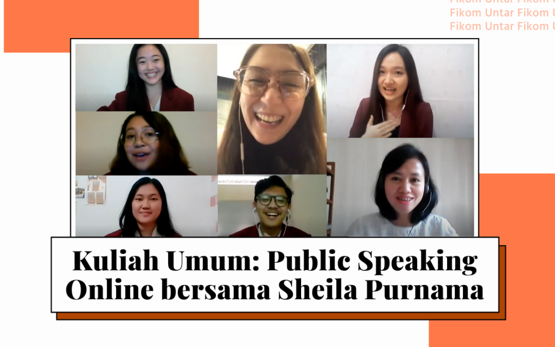 Kuliah Umum: Public Speaking Online Bersama Sheila Purnama