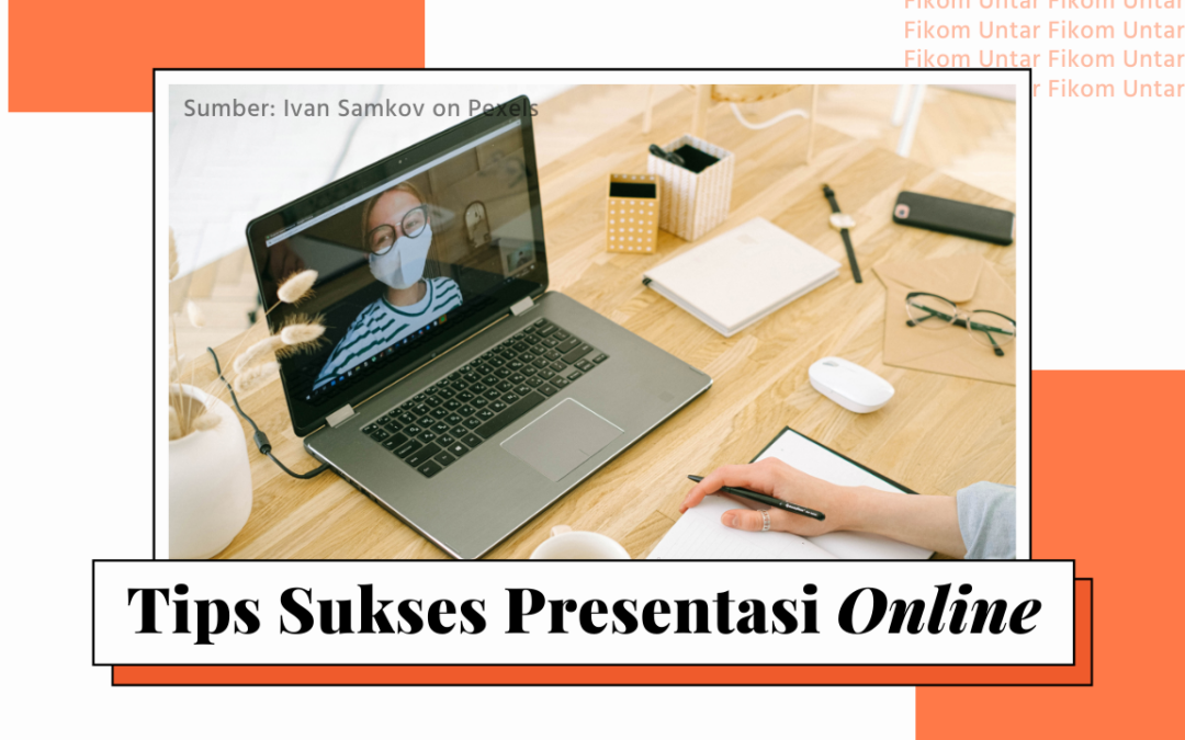 Tips Sukses Presentasi Online