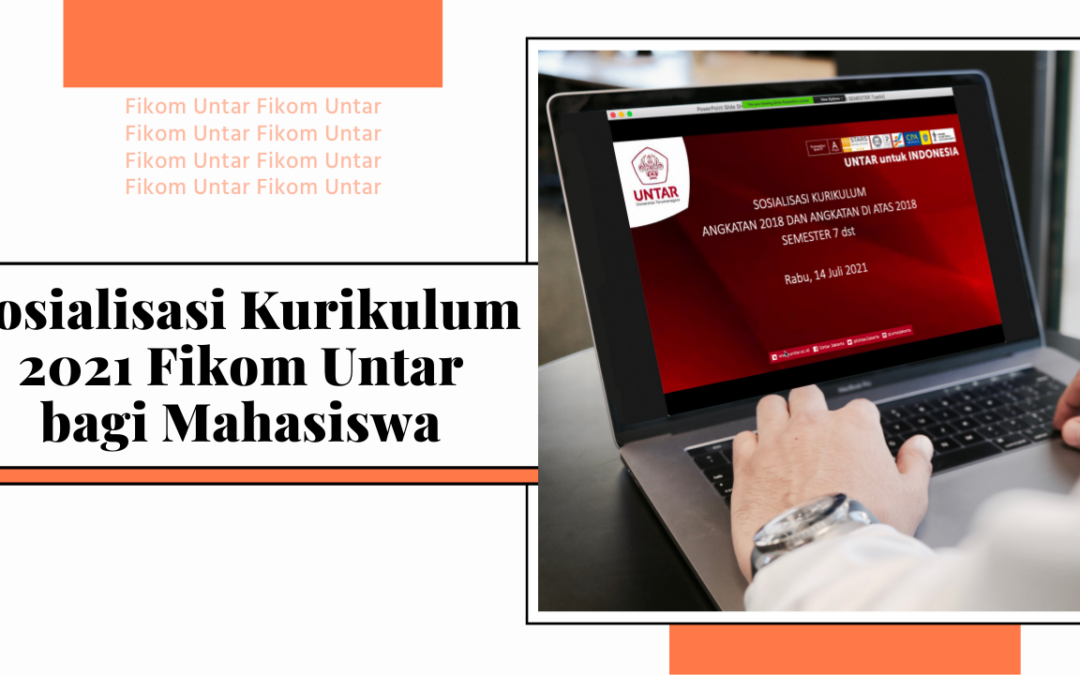 Sosialisasi Kurikulum 2021 Fikom Untar bagi Mahasiswa