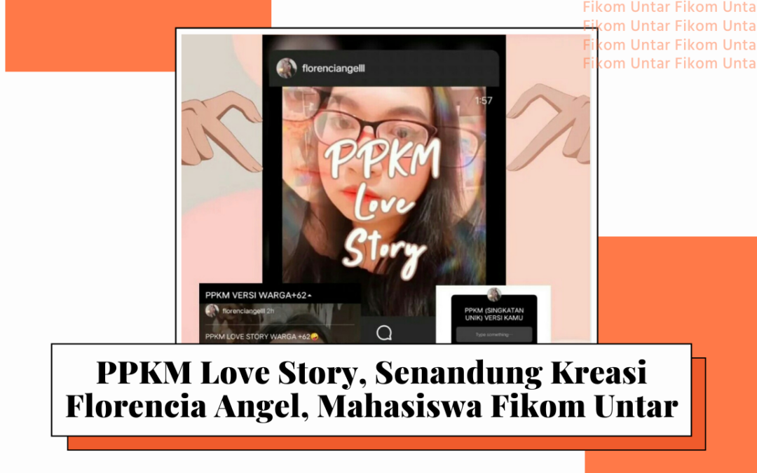 PPKM Love Story, Senandung Kreasi Florencia Angel, Mahasiswa Fikom Untar