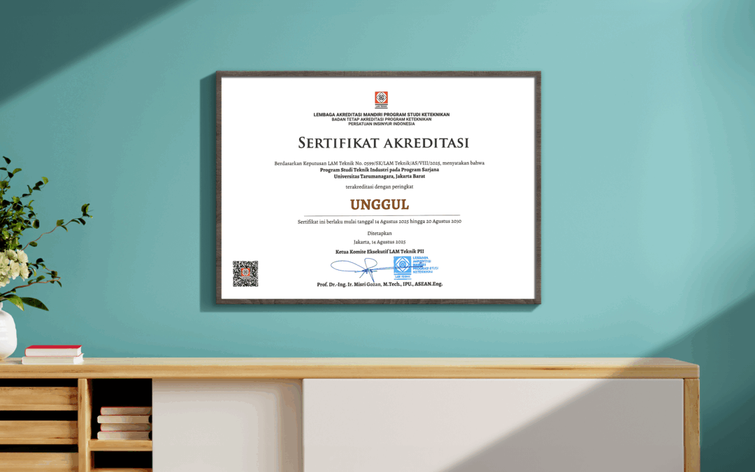 Industrial Engineering, Faculty of Engineering, Untar Achieves “Excellent” Accreditation, Strengthening Global Competitiveness