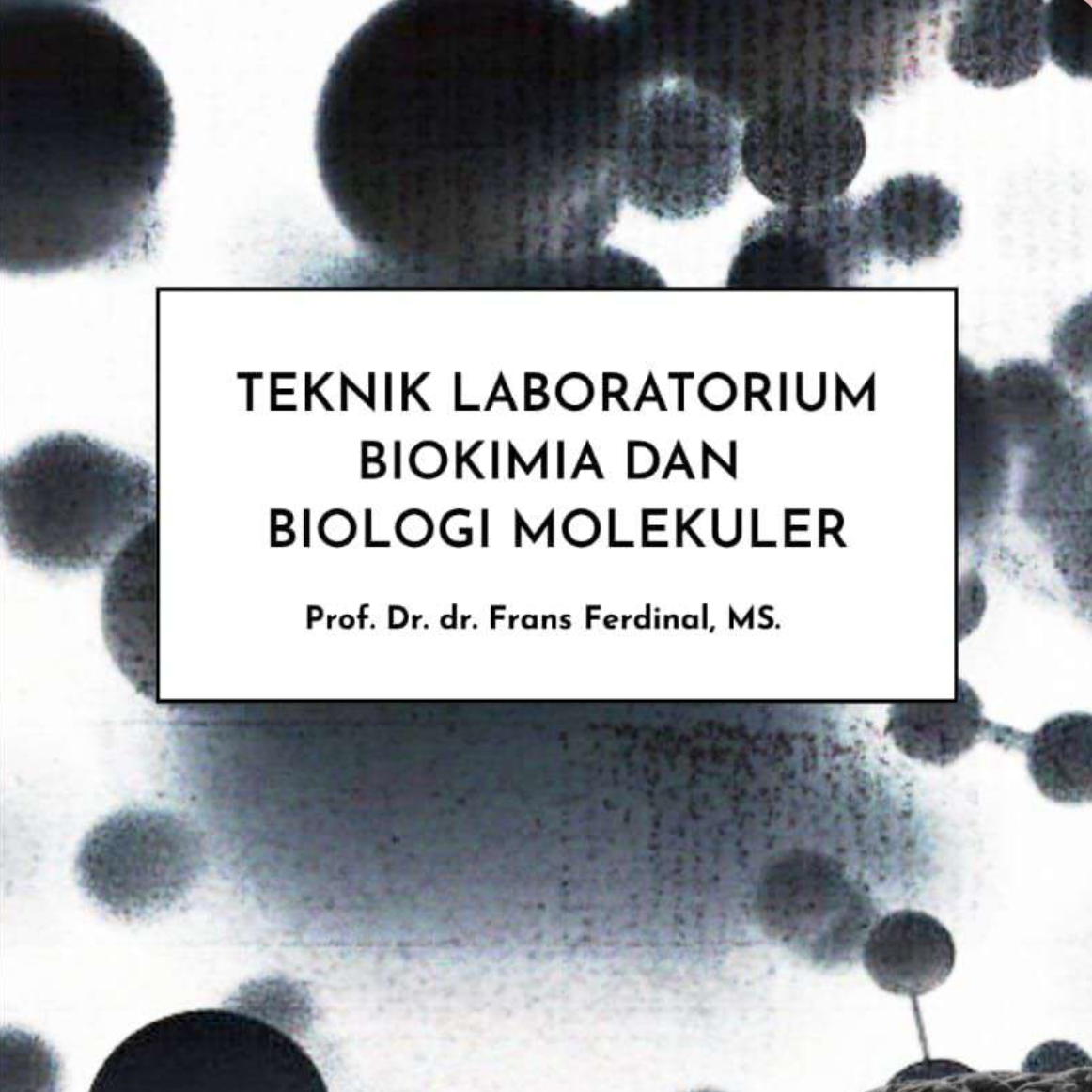Cover-TEKNIK LABORATORIUM BIOKIMIA DAN BIOLOGI MOLEKULER